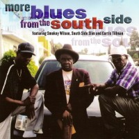 Purchase Smokey Wilson - More Blues From The South Side (With South Side Slim & Curtis Tillman)