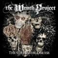 Buy The Wrath Project - The Cure Is The Disease Mp3 Download