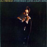 Purchase B.J. Thomas - Everybody Loves A Rain Song (Vinyl)