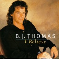Purchase B.J. Thomas - I Believe In Music
