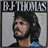 Purchase B.J. Thomas - Some Love Songs Never Die (Vinyl)