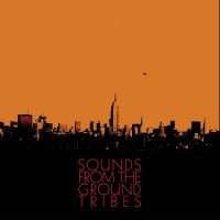 Purchase Sounds From The Ground - Tribes