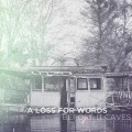 Buy A Loss For Words - Before It Caves Mp3 Download
