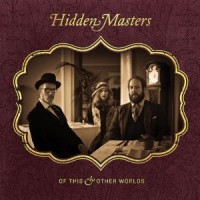 Purchase Hidden Masters - Of This & Other Worlds