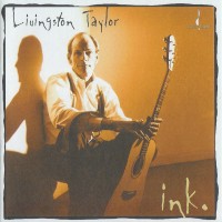 Purchase Livingston Taylor - Ink