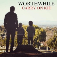 Purchase Worthwhile - Carry On Kid