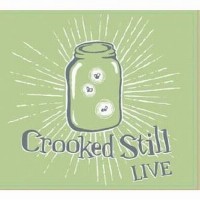 Purchase Crooked Still - Live