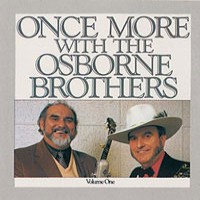 Purchase Osborne Brothers - Once More, Volume One