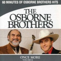 Purchase Osborne Brothers - Once More, Volume Two