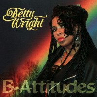 Purchase Betty Wright - B-Attitudes