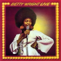 Purchase Betty Wright - Betty Wright Live (Remastered 1991)