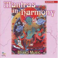 Purchase Bhakti Music - Mantras In Harmony