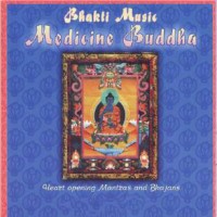 Purchase Bhakti Music - Medicine Buddha
