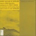 Buy Ewan Maccoll & Peggy Seeger - Bothy Ballads of Scotland (Vinyl) Mp3 Download