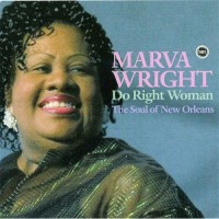 Purchase Marva Wright - Do Right Woman: The Soul Of New Orleans