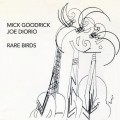 Buy Mick Goodrick & Joe Dorio - Rare Birds Mp3 Download