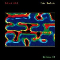 Purchase Pete Namlook - Elektro II (With Robert Gorl)