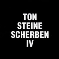 Purchase Ton Steine Scherben - IV (Vinyl) CD1