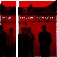 Purchase Pete And The Pirates - United (EP)