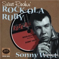 Purchase Sonny West - Sweet Rockin' Rock-Ola Ruby