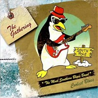 Purchase The Most Southern Blues Band - The Gathering