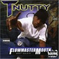 Buy T-Nutty - Flowmaster Mouth Mp3 Download