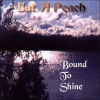Purchase Eat A Peach - Bound To Shine