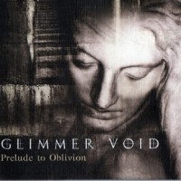 Purchase Glimmer Void - Prelude To Oblivion