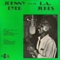 Buy Johnny Dyer - And The L.A. Jukes (Vinyl) Mp3 Download