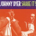 Buy Johnny Dyer - Shake It! Mp3 Download