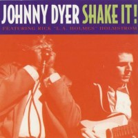 Purchase Johnny Dyer - Shake It!