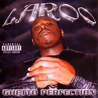 Purchase Laroo - Ghetto Perfection