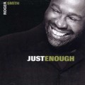 Buy Roger Smith - Just Enough Mp3 Download