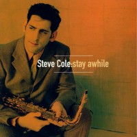 Purchase Steve Cole - Stay Awhile