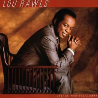 Purchase Lou Rawls - Love All Your Blues Away