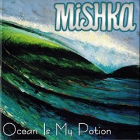 Purchase Mishka - Ocean Is My Potion (EP)
