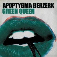 Purchase Apoptygma Berzerk - Green Queen (EP)
