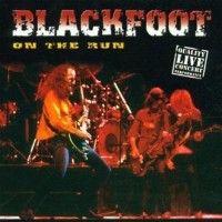 Purchase Blackfoot - On The Run (Live)