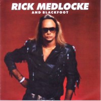 Purchase Blackfoot - Rick Medlocke & Blackfoot
