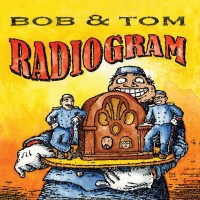 Purchase Bob & Tom - Radiogram CD2