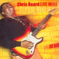 Purchase Chris Beard - Live Wire