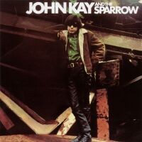 Purchase John Kay & The Sparrow - John Kay & The Sparrow (Collector's Item)