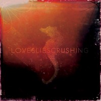 Purchase Lovesliescrushing - Heart Of Fire