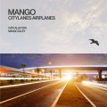 Buy mango - Citylanes Airplanes Mp3 Download