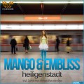 Buy mango - Heiligenstadt (With Embliss) (CDS) Mp3 Download
