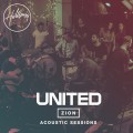 Buy Hillsong United - Zion Acoustic Sessions (Live) Mp3 Download