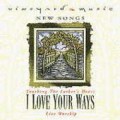 Buy Vineyard Music - I Love Your Ways Mp3 Download