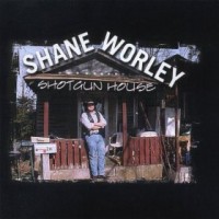 Purchase Shane Worley - Shotgun House