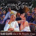 Buy Slaid Cleaves - Sorrow & Smoke CD1 Mp3 Download