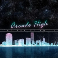 Purchase Arcade High - The Art Of Youth